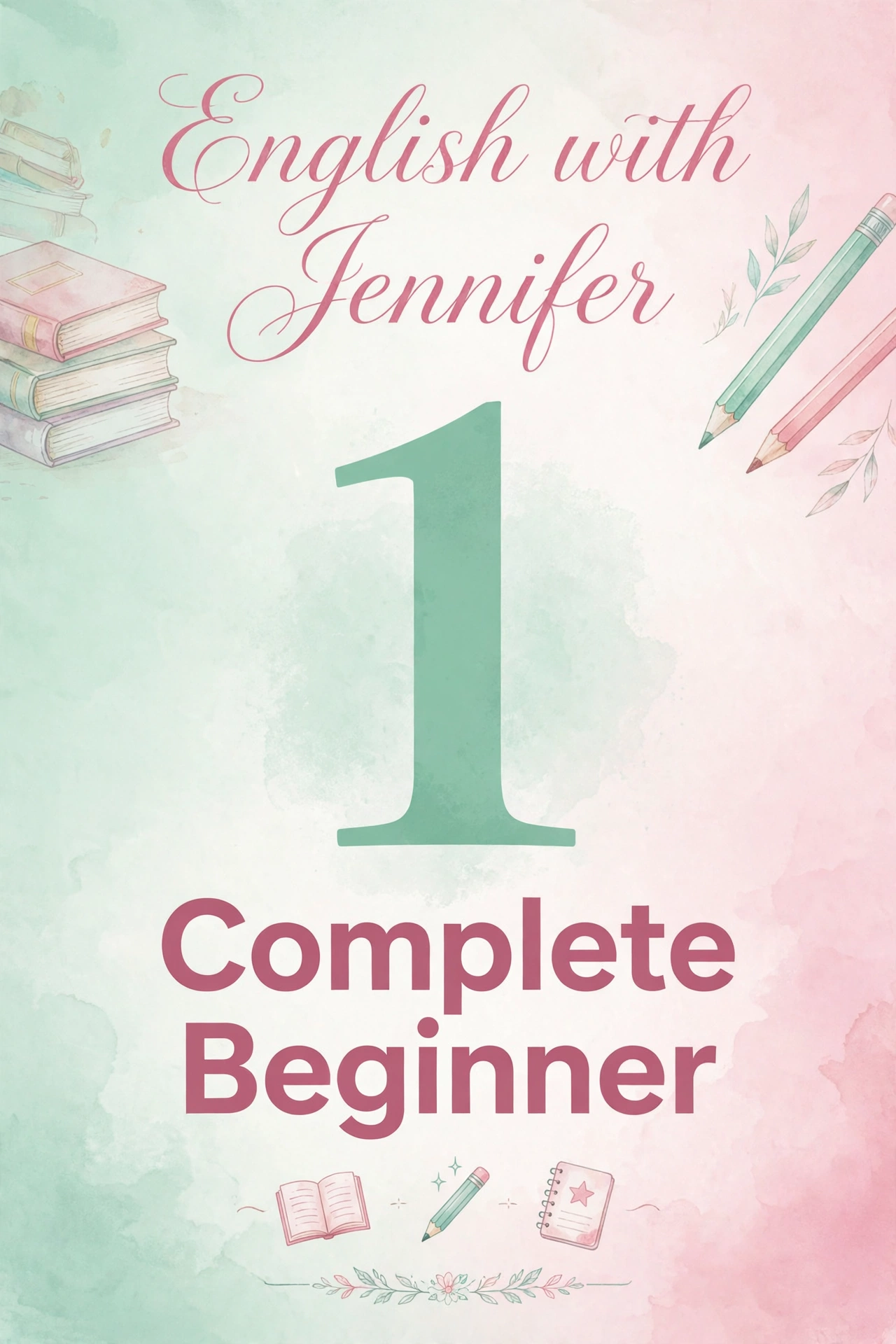 English with Jennifer Level 1 Complete Beginner guide cover